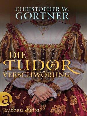 cover image of Die Tudor Verschwörung
